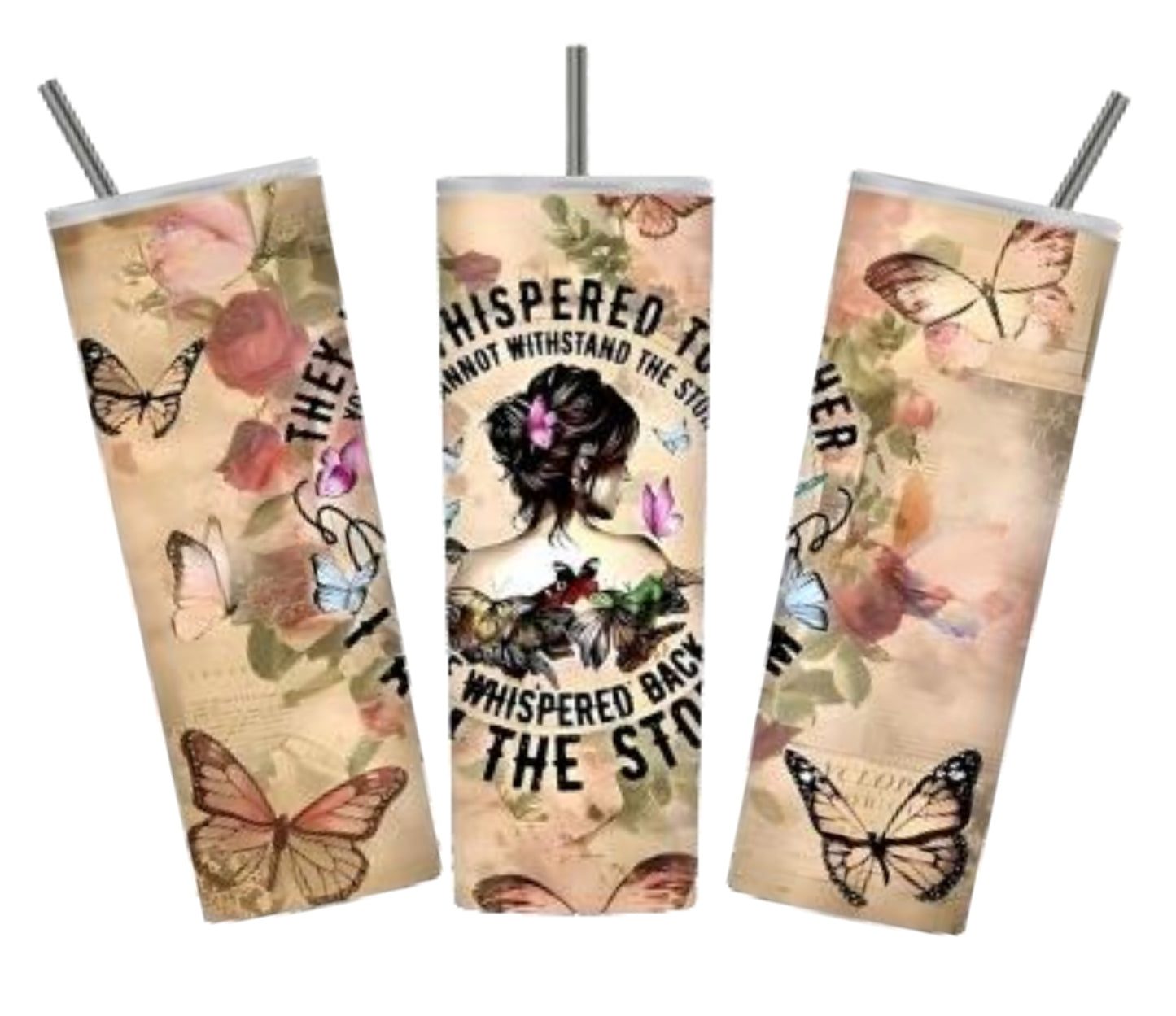 The Storm Whispered(20 oz Women's Sarcasm Funny Tumbler Design)